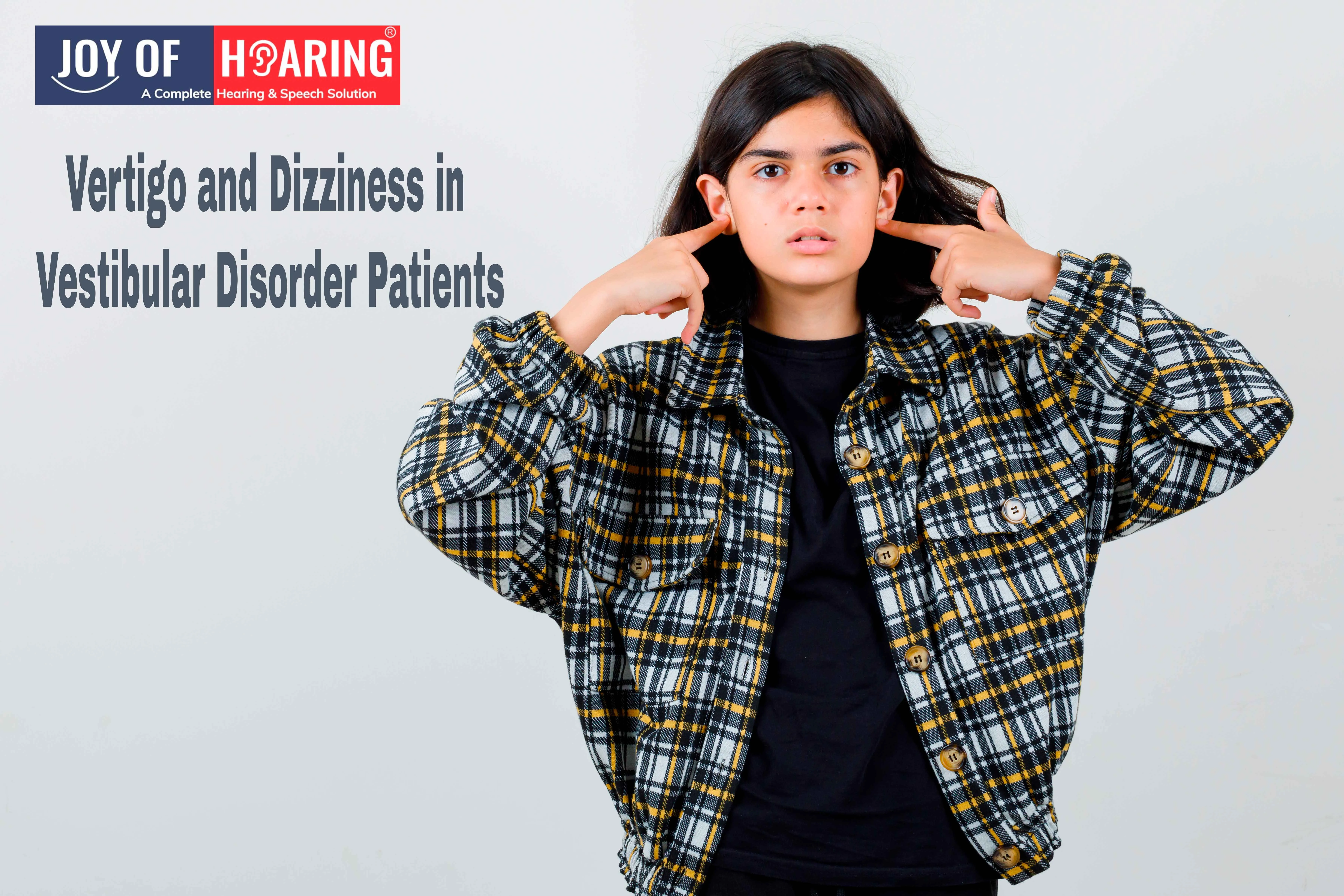 Steady Steps: Tips for Managing Vertigo and Dizziness in Vestibular Disorder Patients